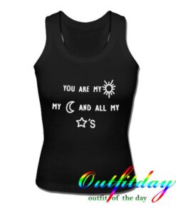 You are my sun my moon tanktop