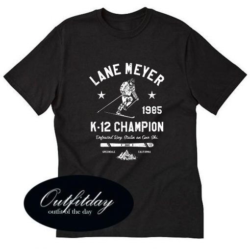 Lane Meyer T-Shirt