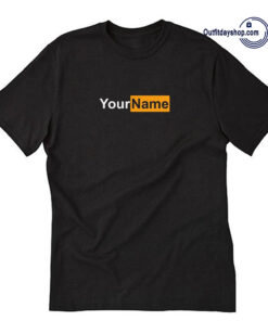 Your Name PORNHUB STYLE Fan Made T-Shirt ZA